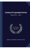 Catalog Of Copyright Entries