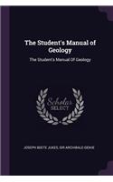 The Student's Manual of Geology