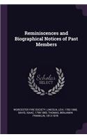 Reminiscences and Biographical Notices of Past Members