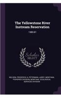 The Yellowstone River Instream Reservation