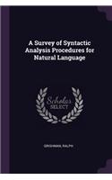 Survey of Syntactic Analysis Procedures for Natural Language