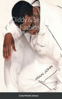 Diddy & Sean John Fashion N.Y.