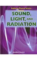 Exploring Sound, Light, and Radiation