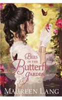 Bees In The Butterfly Garden
