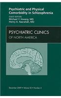 Psychiatric and Physical Comorbidity in Schizophrenia, an Issue of Psychiatric Clinics