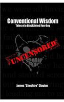 Conventional Wisdom: Tales of a Blacklisted Fan-Boy