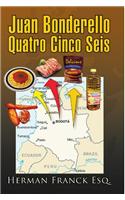 Juan Bonderello Quatro Cinco Seis