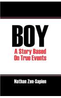 Boy: A Story Based On True Events(English)