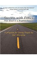 Success with Ethics