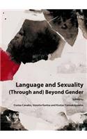 Language and Sexuality (through and) beyond Gender
