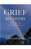 Grief Recovery: A Workbook for Widows and Widowers