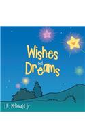 Wishes and Dreams