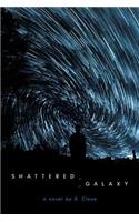 Shattered Galaxy
