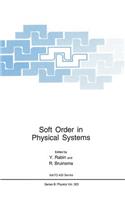 Soft Order in Physical Systems
