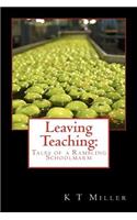 Leaving Teaching