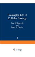 Prostaglandins in Cellular Biology: Proceedings of the Alza Conference on Prostaglandins in Cellular Biology and the Inflammatory Process Held in Carmel, California, October 24-26, 197