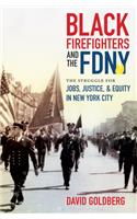 Black Firefighters and the FDNY