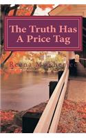 The Truth Has A Price Tag