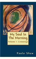 My Soul In The Morning