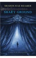 Shaky Ground