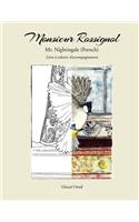 Mr. Nightingale (Companion Coloring Book - French Edition)