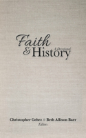 Faith and History