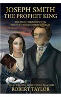 Joseph Smith the Prophet King