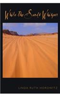 While the Sands Whisper