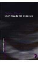 El origen de las especies: (Spanish)