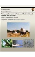 Vertebrate Inventory of Whitman Mission National Historic Site 2002-2003