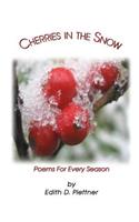 Cherries in the Snow: Poems for Every Season