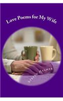 Love Poems for My Wife