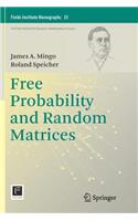 Free Probability and Random Matrices