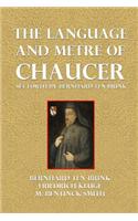 The Language and Metre of Chaucer