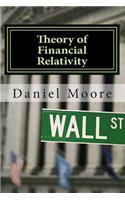 Theory of Financial Relativity