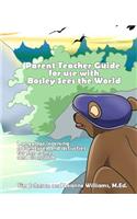 Parent / Teacher Guide for use with Bosley Sees the World