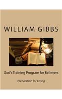 God's Training Program for Believers: Preparation for Living(English)