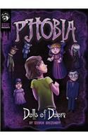 Michael Dahl Presents Phobia Dolls of Doom a Tale of Terror