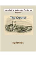 Volume IV: Love Is the Nature of Existence(Love Is the Nature of Existence)