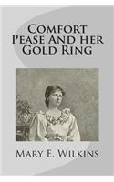 Comfort Pease And her Gold Ring