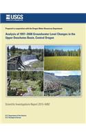 Analysis of 1997-2008 Groundwater Level Changes in the Upper Deschutes Basin, Central Oregon