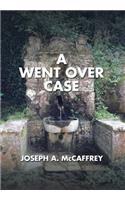 Went Over Case