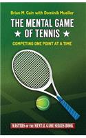 Mental Game of Tennis: Competing One Point at a Time