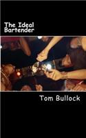 The Ideal Bartender