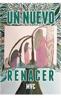 nuevo renacer