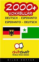 2000+ Deutsch - Esperanto Esperanto - Deutsch Vokabular: (German)