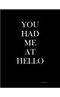 You Had Me At Hello (Address Book): Address Book(9 Straight for the Jugular Address Book)