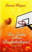 Die Liebe Ist (K)Ein Basketballspiel