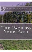 The Path to Your Path