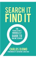 Search It, Find It